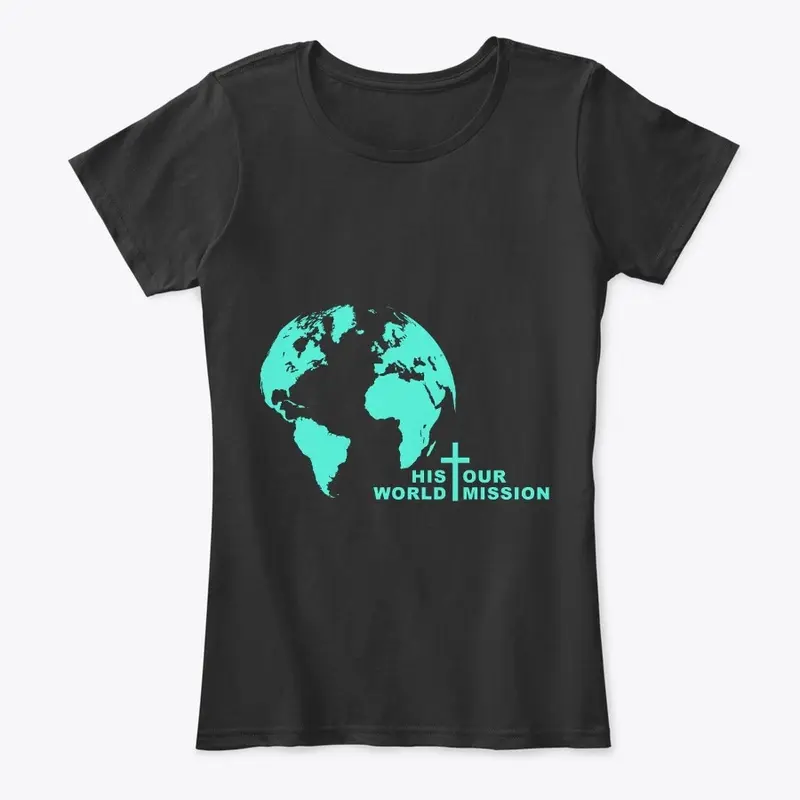 His World Our Mission - Teal